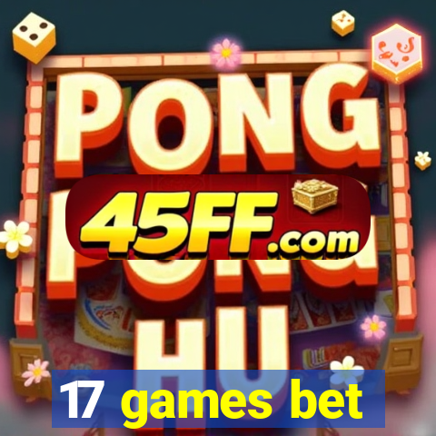 17 games bet